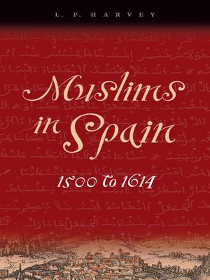cover image of Muslims in Spain, 1500 to 1614